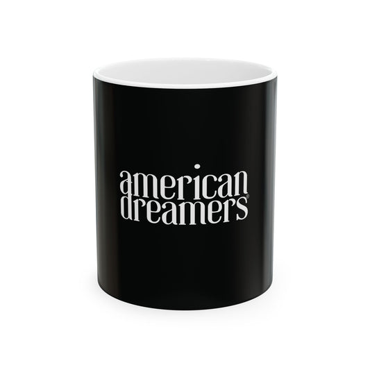 American Dreamers Ceramic Mug, (11oz)